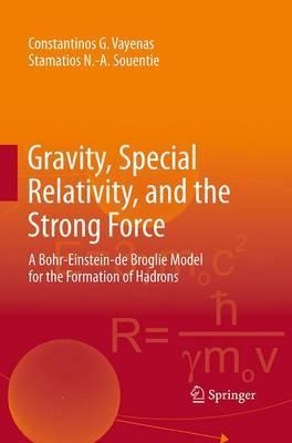Libro Gravity, Special Relativity, And The Strong Force :...