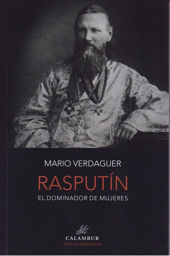 Libro Rasputin El Dominador De Mujeres