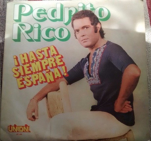 Disco De Vinilo- Pedrito Rico-hasta Siempre España