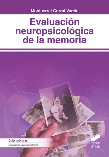 Evaluaciãâ³n Neuropsicolãâ³gica De La Memoria, De Corral Varela, Montserrat. Editorial Sintesis, Tapa Blanda En Español