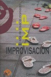 Libro Improvisacion Arte De Crear El Momento - Castillo&-.
