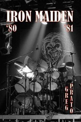 Libro Iron Maiden : '80 '81 - Greg Prato