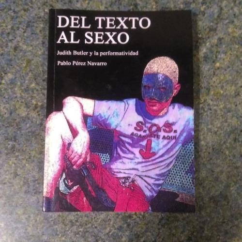 Del Texto Al Sexo Pablo Pérez Navarro