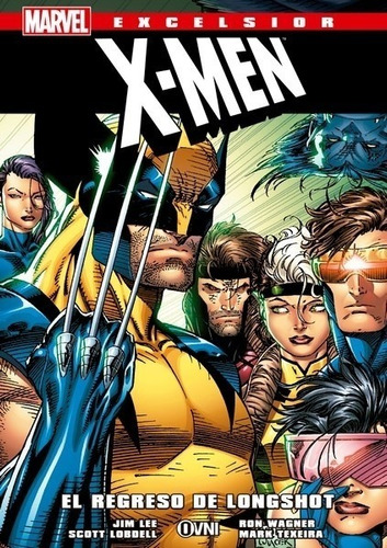 Marvel - Excelsior - X Men El Regreso De Longshot - Marvel C