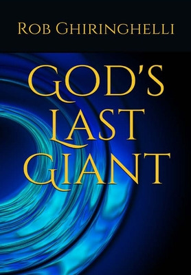 Libro God's Last Giant - Ghiringhelli, Rob