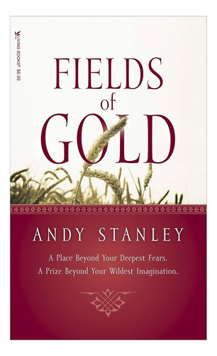 Livro Fields Of Gold - Andy Stanley [2006]