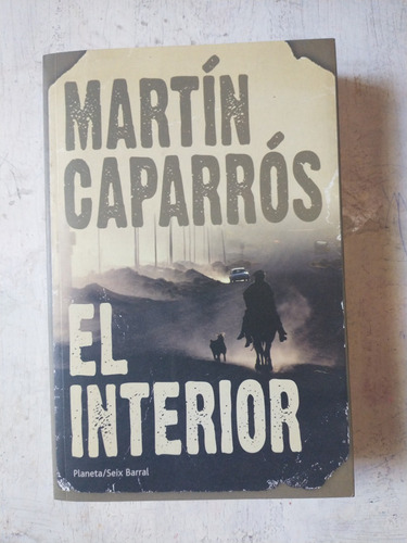 El Interior Martin Caparros