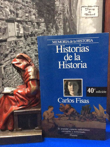 Historia De La Historia - Carlos Fisas - Inventos - Datos