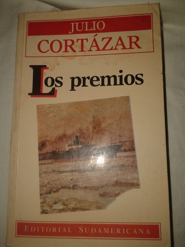 Libro Los Premios. Julio Cortazar. Ed. Sudamericana Perfecto