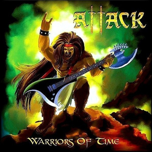 Attack - Warriors Of Time