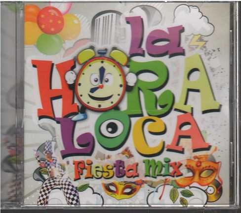 Cd - La Hora Loca / Fiesta Mix - Original Y Sellado