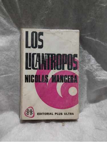 Los Licántropos Nicolás Mancera Libro 