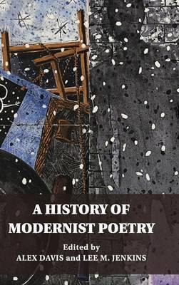 Libro A History Of Modernist Poetry - Alex Davis