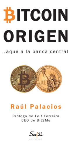 Libro: Bitcoin Jaque A La Banca Central (spanish Edition)