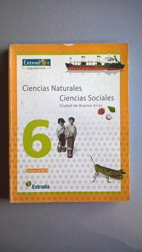 Ciencias Naturales Ciencias Sociales 6 - Estrada - Entender