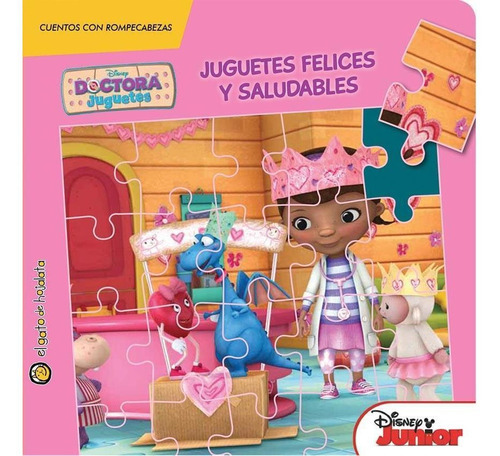 Juguetes Felices Y Saludables - Cuentos Con Rompecabezas, De Delía, María Eugenia; Coordinador. Editorial El Gato De Hojalata En Español
