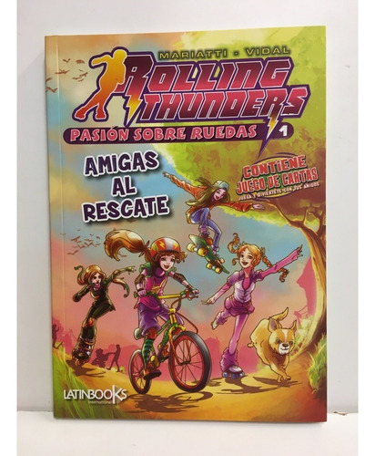 Rolling Thunder 1 - Pasion Sobre Ruedas - Amigas Al Rescate