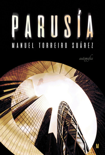 Parusia - Torreiro Suarez,manuel