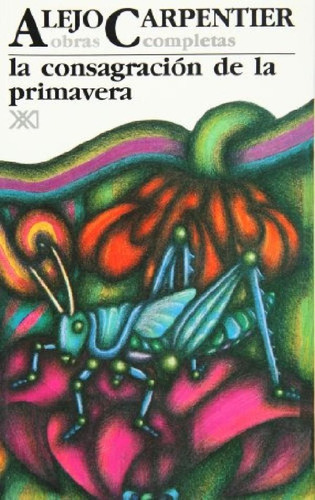 Libro - Obraspletas 7: La Consagracion De La Primavera, De 