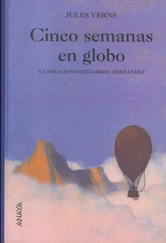 Cinco Semanas En Globo - Julio Verne - Tapa Dura - Oferta.!