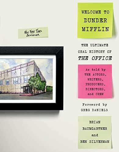 Book : Welcome To Dunder Mifflin The Ultimate Oral History.