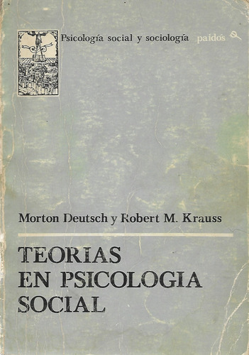 Teorías En Psicología Social / Deutsch Y Krauss