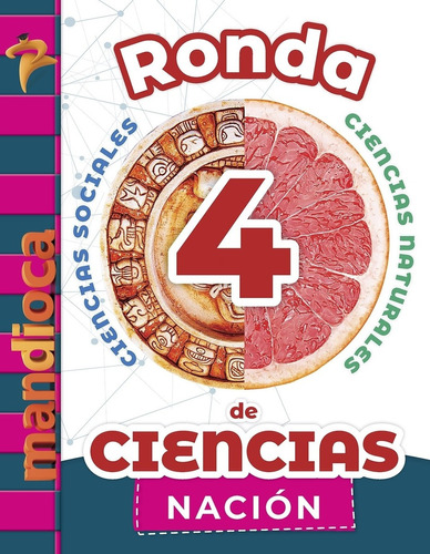 Libro Ronda De Ciencias 4 Nacion - Estacion Mandioca