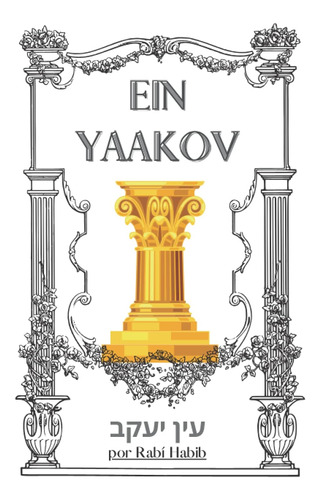 Libro Ein Yaakov. El Pozo Yaakov. Cábala Y Talmud (spani