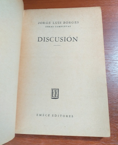 Discusion Jorge Luis Borges Emece Agosto De 1969 Emece (Usado)