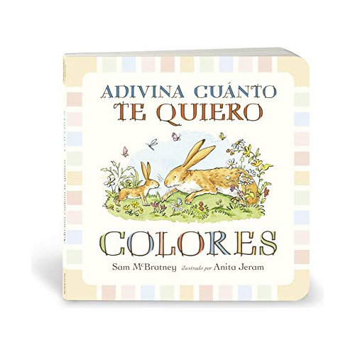 Libro Adivina Cuánto Te Quiero. Colores De Mcbratney Sam