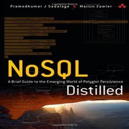 Nosql Distilled - Pramod J. Sadalage