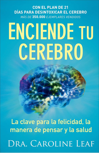 Libro: Enciende Tu Cerebro: La Clave Para La Felicidad, La M