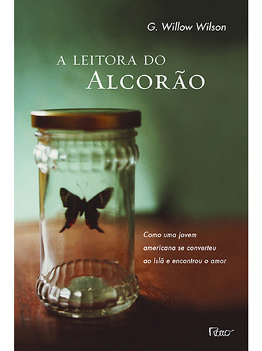 Imagem 1 de 1 de A Leitora Do Alcorão - Como Uma Jovem Americana Se Converte