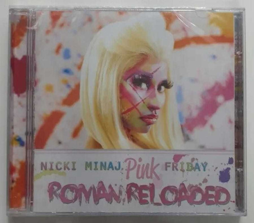 Cd - Nicki Minaj - Pink Friday Roman Reloaded