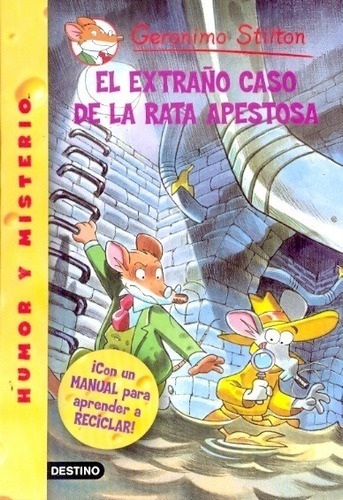 El Extrano Caso De La Rata Apestosa - (geronimo Stilton), El