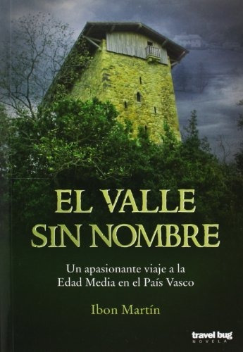 El Valle Sin Nombre (novela Travel Bug)