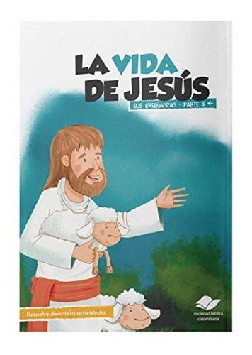 Libro Actividades Niños La Vida De Jesus Y Sus Enseñanzas 3
