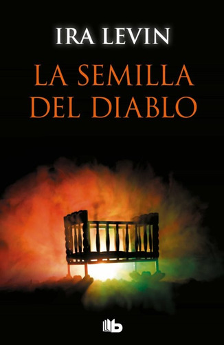 Semilla Del Diablo, La - Ira Levin