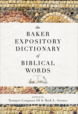 Libro The Baker Expository Dictionary Of Biblical Words -...