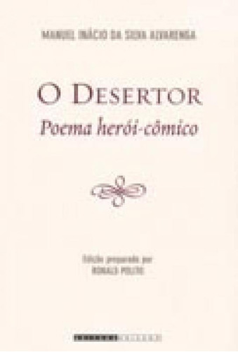 O Desertor: Poema Herói-cômico, De Silva, Alvarenga. Editora Unicamp, Capa Mole Em Português