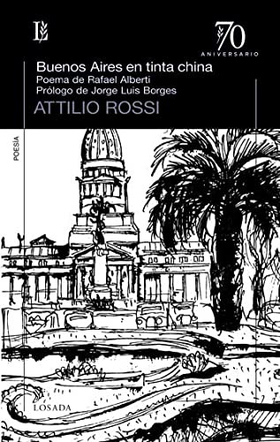 Buenos Aires En Tinta China - Attilio Rossi