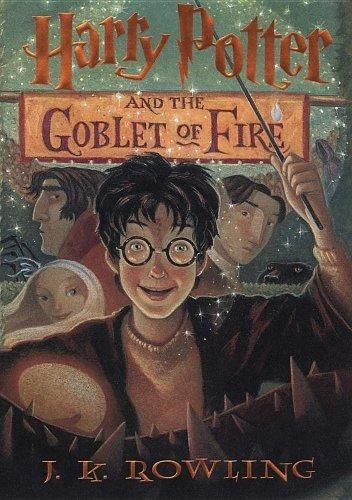 Harry Potter And The Goblet Of Fire : J K Rowling 