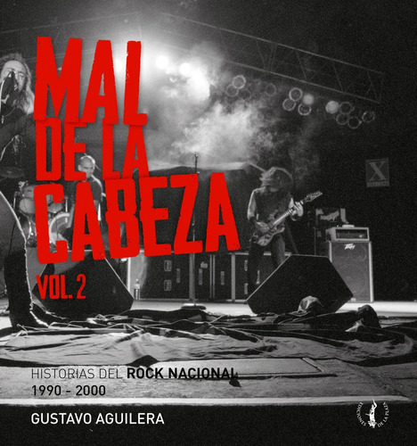 Mal De La Cabeza Vol. 2 - Aguilera, Gustavo
