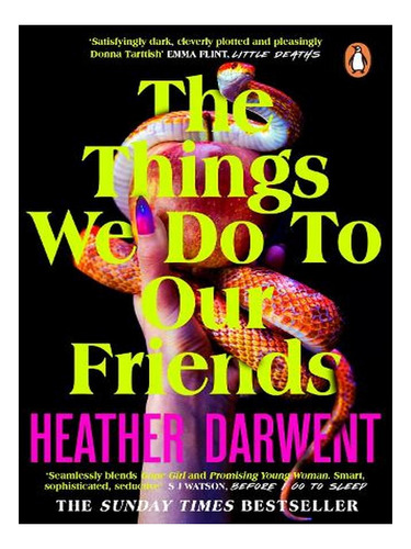 The Things We Do To Our Friends (paperback) - Heather . Ew05
