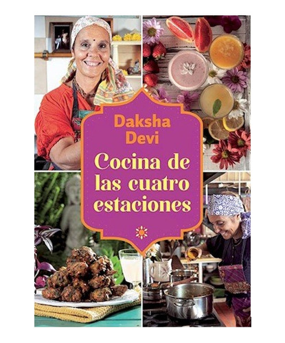 Cocina De Las Cuatro Estaciones - Daksha Devi