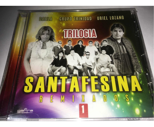 Trilogía Santafesina Remix Dalila U. Lozano G. Trinidad Cd