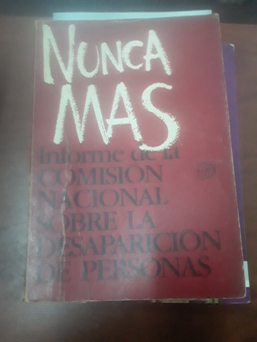 Libro De La Conadep - Nunca Mas - Segunda Edición 1984