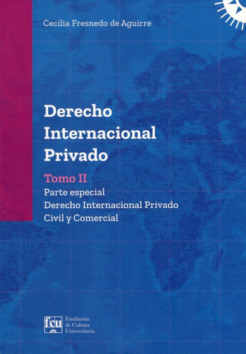 Derecho Internacional Privado Tomo Ii / Cecilia Fresnedo