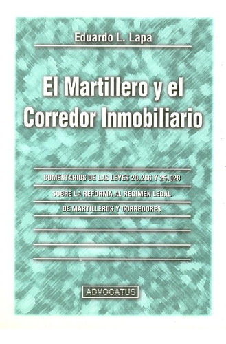 Libro El Martillero Y El Corredor Inmobiliario De Eduardo L.