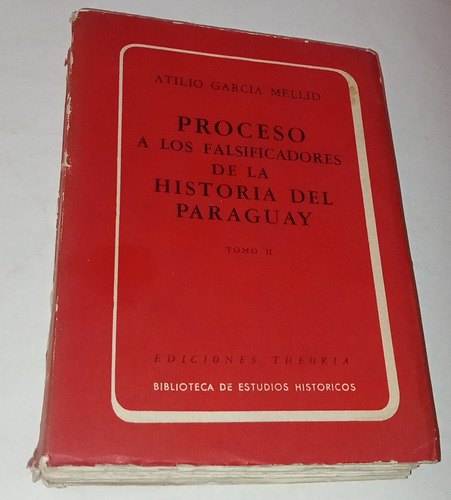 Proceso A Los Falsificadores De La Historia Del Paraguay 